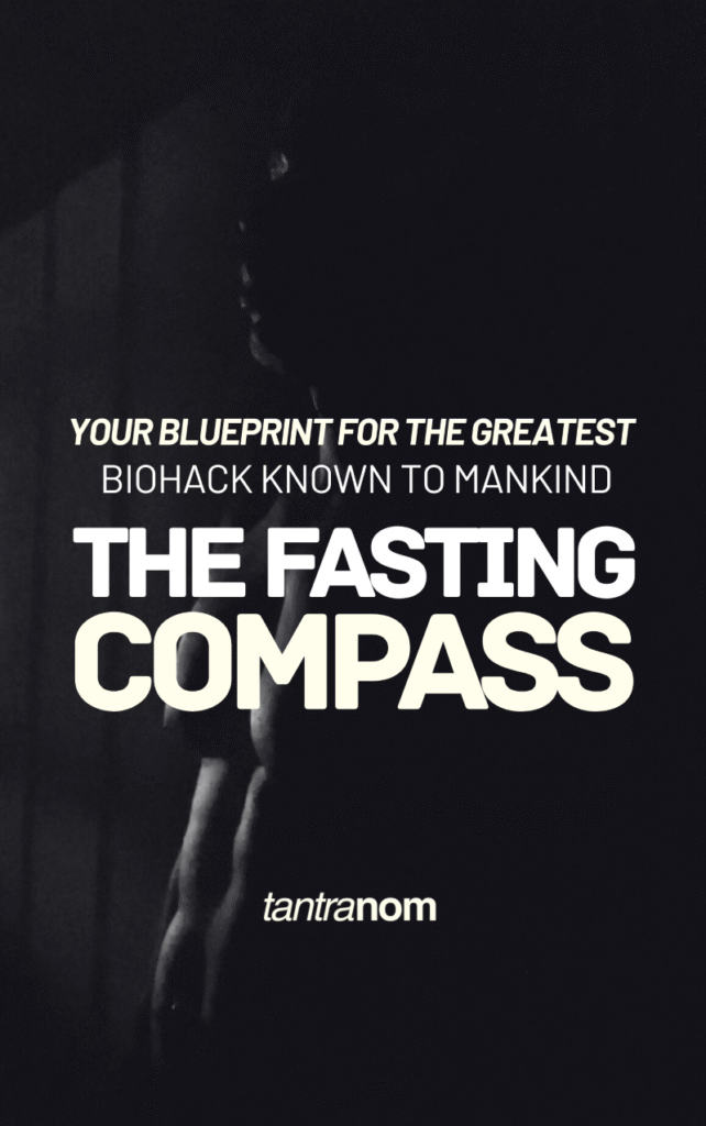 the fasting compass your blueprint for the greatest biohack known to mankind
